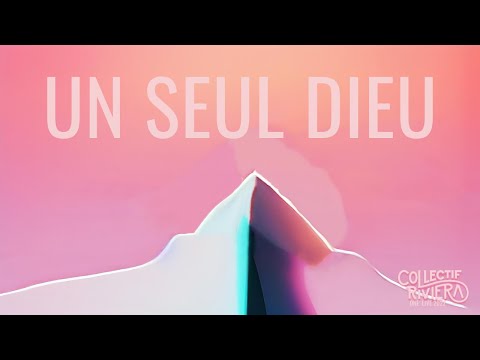 Un seul Dieu (live) | Collectif Riviera