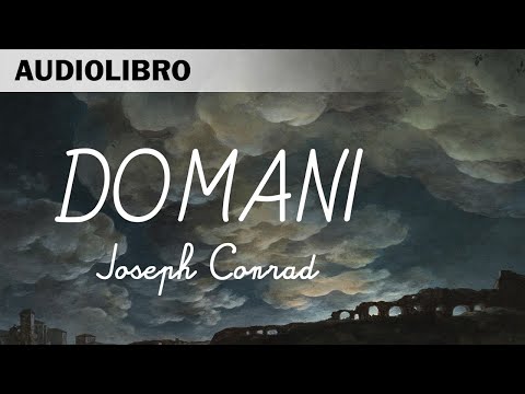 Domani di Joseph Conrad - Audiolibro in italiano