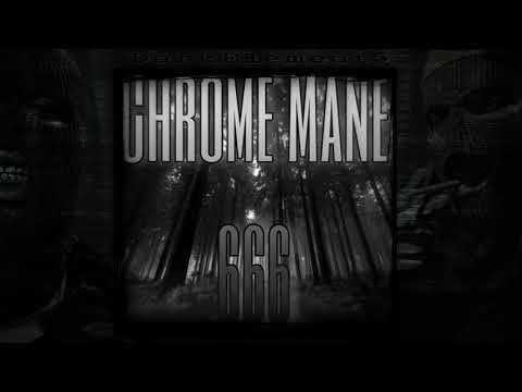 Chrome Mane - DarkElement4 Exclusive (Beat prod. Cynical Beats)