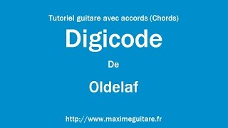 Digicode (Oldelaf) - Tutoriel guitare avec accords (Chords)