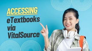 Tutorial: Accessing eTextbooks via VitalSource