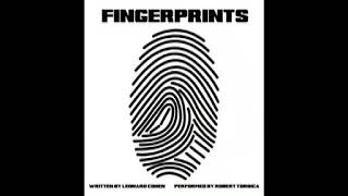 ROBERT TORBICA - Fingerprints [Leonard Cohen]