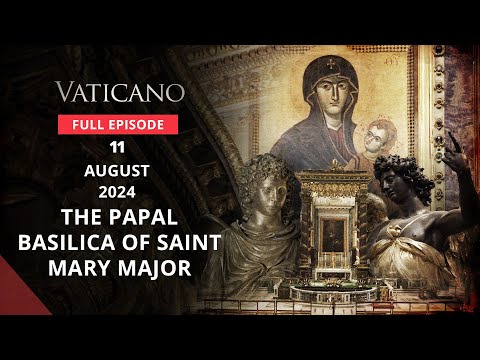 THE PAPAL BASILICA OF SAINT MARY MAJOR