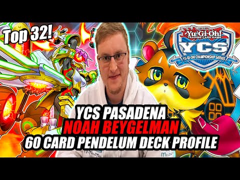 Yu-Gi-Oh! YCS Pasadena Top 32 - 60 Card Pendulum Deck Profile - Noah Beygelman - 2019 CA