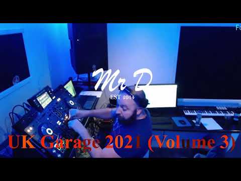 UK Garage Mix 2021 (Volume 3)