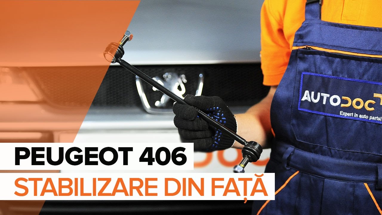 Cum să schimbați: bieleta antiruliu din față la Peugeot 406 sedan | Ghid de înlocuire