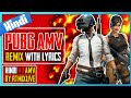 PUBG RAP ANTHEM LIFE JAISE PUBG FULL LYRICS FT PARRY G REMIX ANIMATED VERSION