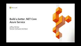 Download the video "Building a Better .NET Core Azure Service"