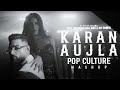 Karan Aujla Mega Bhangra Mashup Pop Culture Episode 1 Ft Divine Gurinder Gill DJ Harsh Sharma