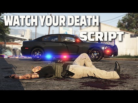 Watch Your Death - Fun Script for GTA 5