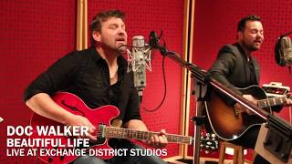 Beautiful Life - Live at Exchange District Studios