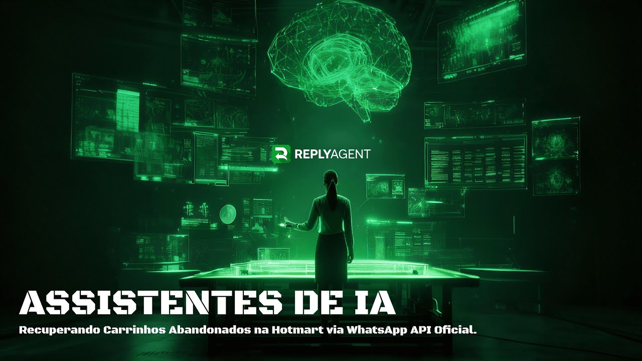 Recuperando Carrinhos abandonados na Hotmart via WhatsApp API Oficial e ReplyAgent.com