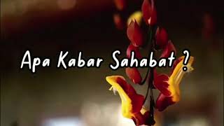 Download lagu New Version Apa kabar sahabat (Lirik Fai Kencrut) mp3 Download lagu New Version Apa kabar sahabat (Lirik Fai Kencrut) mp3