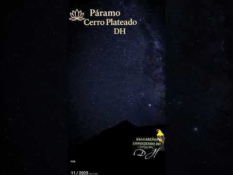Vía láctea páramo Cerro plateado #salgar #turismo #naturaleza ##antioquia #colombia