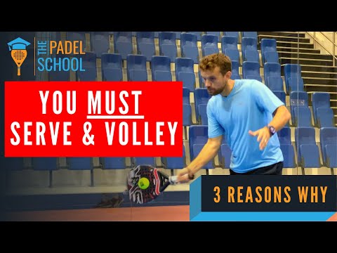 How & Why to SERVE & VOLLEY! Padel Tactics
