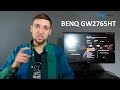 Відеоогляд BenQ GW2765HT