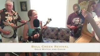 Bull Creek Revival - Gold Watch and Chain