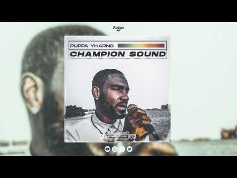 PUPPA YHARNO, ALCAZAR SOUND - CHAMPION SOUND