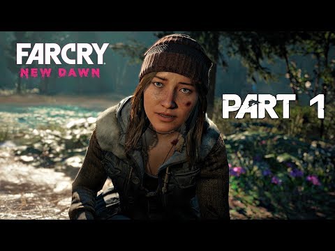 Far Cry New Dawn Gameplay Walkthrough Part 1 - PROSPERITY (No Commentary)