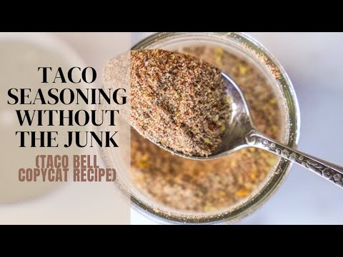 Taco Seasoning Without the Junk (Taco Bell Copycat Recipe)