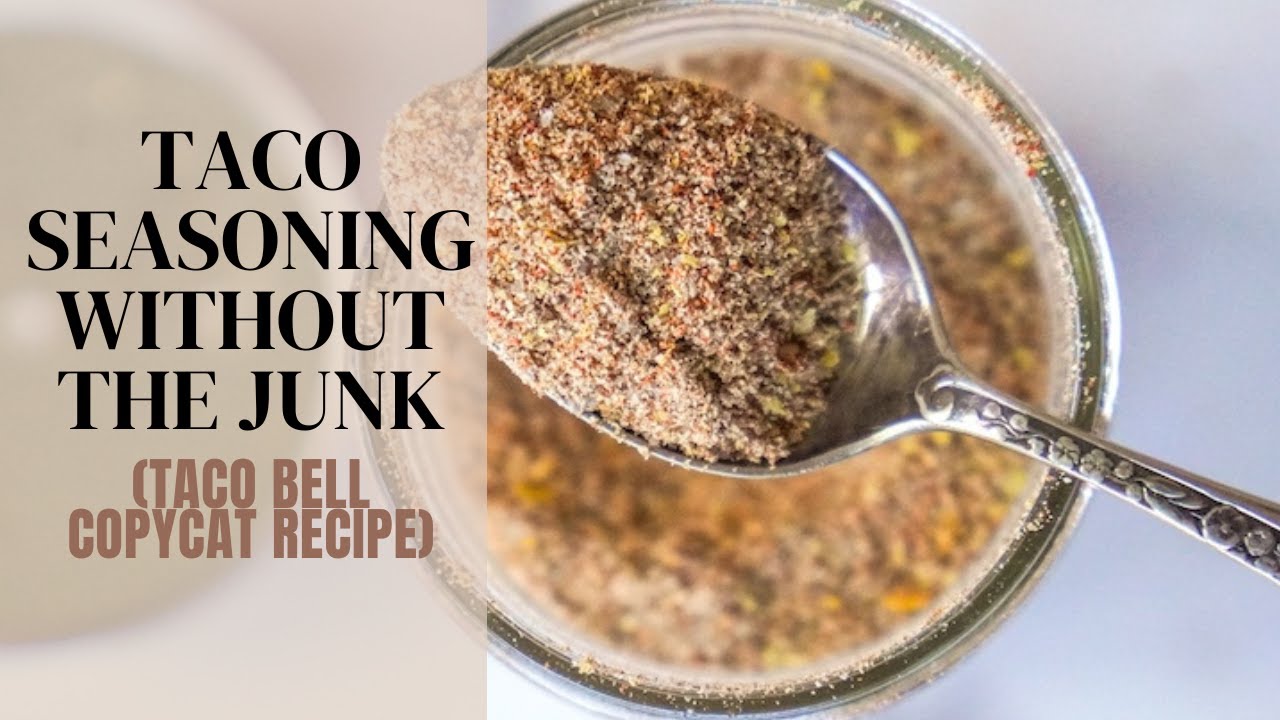 Taco Seasoning Without the Junk (Taco Bell Copycat Recipe)