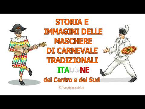 Maschere tradizionali di Carnevale del Centro e Sud Italia