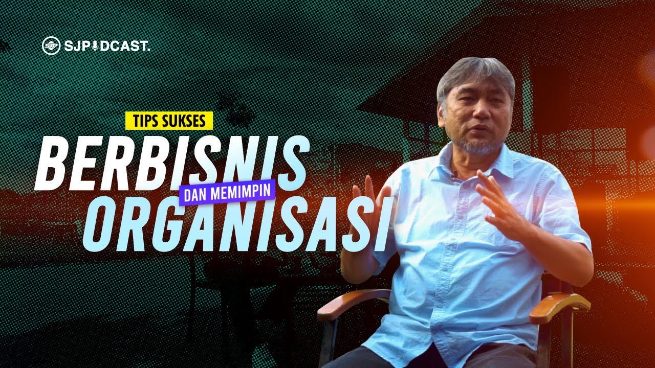 Obrolan Pagi SJP : Tips Sukses Berbisnis dan Memimpin Organisasi