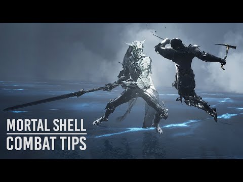Mortal Shell | ADVANCED COMBAT GUIDE + Gameplay Tips