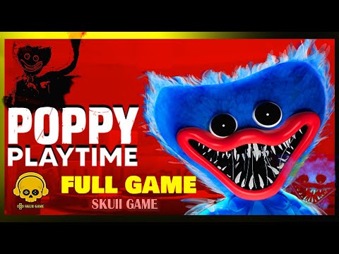 poppy playtime chapter 2 full gameplay playthrough full game part1