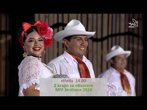 Z krajin za obzorem | MFF Strážnice 2024 i ve videotéce @tv_noe