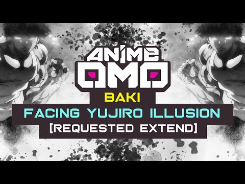 [ANIMEOMO]「Baki」-「Facing Yujiro illusion」(Baki's Bloodlust) (Extend)