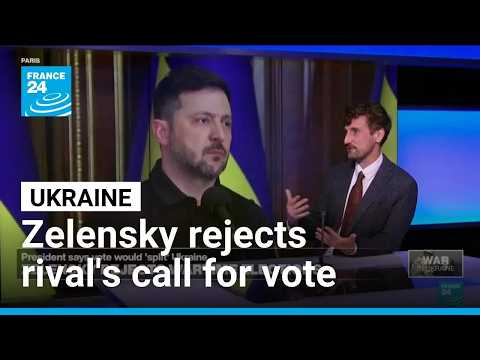 Zelensky rejects rival's call for elections, says would be 'huge risk' for Ukraine
