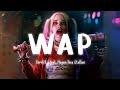 WAP - Cardi B Lyrics feat. Megan Thee Stallion [Lyrics/Vietsub]