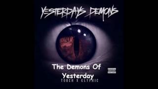 Torch & Glyphic - Demons Of Yesterday