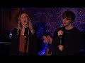 Jack Wolfe And Caissie Levy Sing Fleetwood Mac S Songbird At 54 Below