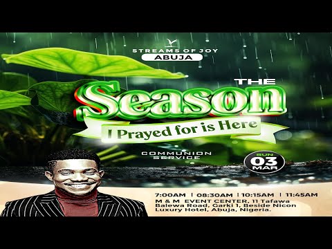 THE SEASON I PRAYED FOR IS HERE || SUNDAY SERVICE || 3RD MARCH 2024