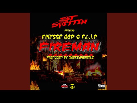 Fireman (feat. Finesse God & F.L.I.P)