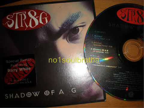 Str8-G ft. Barry White "Shadow" (Remix Radio Version) (90's Rap)