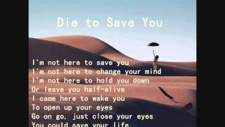 Sick Puppies   Die to Save You [with Lyrics]