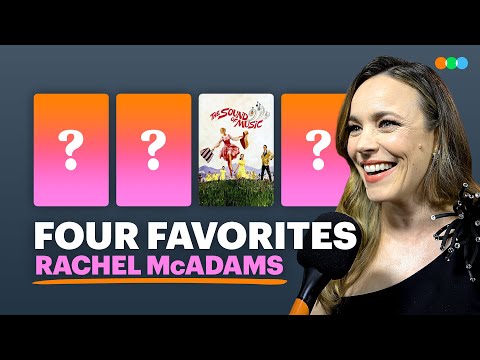 Four Favorites with Rachel McAdams