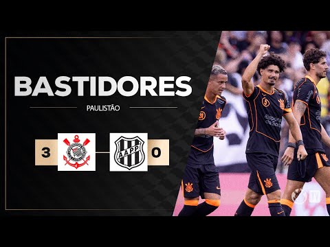 BASTIDORES | CORINTHIANS 3 X 0 PONTE PRETA | PAULISTÃO 2026 | 1ª RODADA