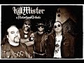 KILL MISTER (Motorhead Tribute Band ...