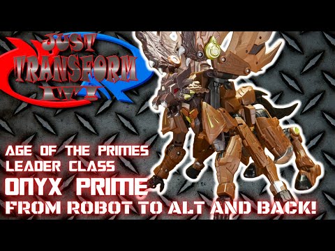 JUST TRANSFORM IT!: Age of the Primes Leader Onyx Prime