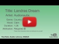 Landras Dream Audionautix Country Folk Calm YouTube Audio Library BGM