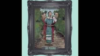 07 El Colibrí Bajo Perfil – Los Pirañas