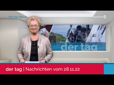 DER TAG | Die Nachrichten vom 28.11.2022