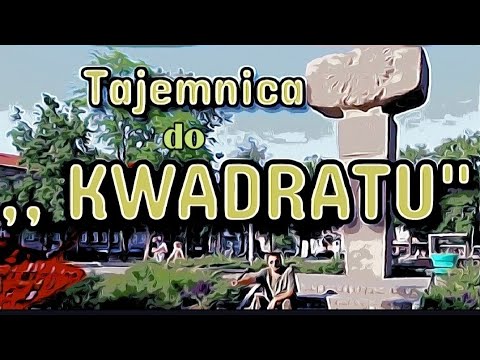 ,,Tajemnica (do) Kwadratu" TAJEMNICE GORZOWA.