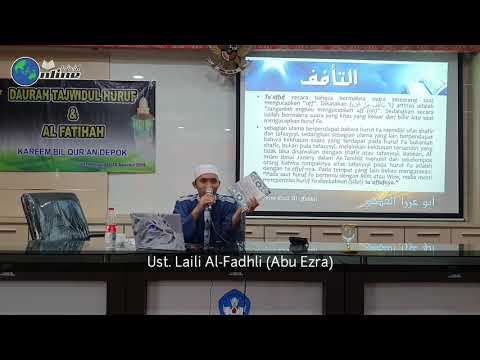 Daurah Tajwid 2019 - 036 Sifat Khafa Sifat Taaffuf dan Tanya Jawab الخفاء والتأفف