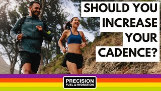 Should YOU increase your Cadence?