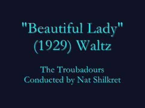 "Beautiful Lady" Waltz (1929) Nat Shilkret
